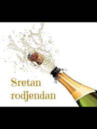 Sretan Rodjendan Birthday Greetings Sretan Rodjendan Happy Birthday