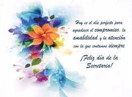El día de la secretaria se celebra el 4 de septiembre de 2021. Pin De Jose Fernando En Guardado Rapido En 2021 Imagenes De Feliz Dia Frases De Cumple Secretaria