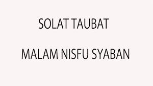 Maybe you would like to learn more about one of these? Tata Cara Sholat Taubat Dan Doa Setelah Sholat Taubat Amalan Sunnah Malam Nisfu Syaban 28 Maret 2021 Tribun Pontianak