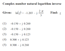 Take the natural logarithm of both sides (that's 'ln' on your calculator usually, not 'log') 2x=ln 54. Complex Number Natural Logarithm Inverse Given Chegg Com