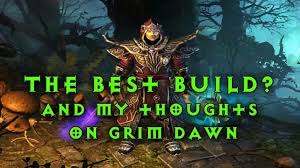 And lets you start with 46+ skill points. Grim Dawn Starter Builds Guideline One Step Closer Towards Win