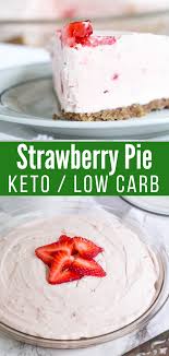 Keto Friendly Easy Strawberry Pie Recipe Recipe Keto Dessert Easy Easy Strawberry Pie Recipe Keto Dessert Recipes