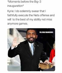 Traverse the new world of eliatopia and team up with friends in this online rpg. Moments Before The Big 3 Inauguration Kyrie I Do Solemnly Swear That I Faithfully Execute The Nets Offense And Will To The Best Of My Ability Not Miss Anymore Games Meme