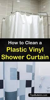5 Excellent Ways To Clean A Shower Curtain Vinyl Shower Curtains Clean Shower Curtains Wash Shower Curtain