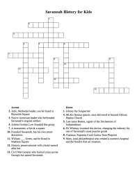 If you encounter two or more answers look at the most recent one i.e the last item on the answers box. Savannah Crossword For Kids Visitsavannah Com