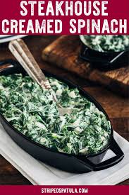 Steakhouse Style Creamed Spinach Recipe Recipe Creamed Spinach Recipe Spinach Recipes Creamed Spinach Recipe Easy