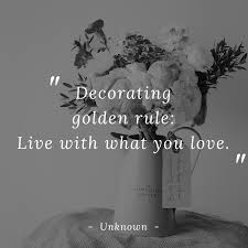 Check spelling or type a new query. Quotes About Decor And Home Design Quotes Inspiration Interior Design Quotes Home Quotes And Sayings
