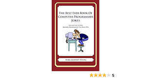 Hi, our printer is not working. The Best Ever Book Of Computer Programmer Jokes Lots And Lots Of Jokes Specially Repurposed For You Know Who Young Mark Geoffrey Amazon De Bucher