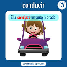 Verbo Conducir Verbos Conjugacion Del Verbo Verbos En Espanol