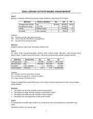 Maybe you would like to learn more about one of these? Soal Jawab Abm Kampus Ku Soal Latihan Activity Based Management Soal 1 Berikut Ini Adalah Informasi Tentang Empat Aktivitas Yang Terjadi Di Pt Delta Course Hero