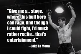 Discover and share raging bull quotes. Robert De Niro In Raging Bull 1980