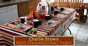 Charlie's dog cooks the food for charlie friend. Charlie Brown Kid S Thanksgiving Table The Quiet Grove