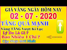 Gia Vang 9999 Hom Nay 2 7 2020 Bao Nhieu Một Chỉ Gia Vang Sjc 9999 24k Gia Cao Bay đỉnh 8 Năm Youtube
