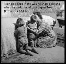 Proverbs 22 6 Kjv More Train Up A Child Proverbs 22 Proverbs