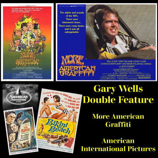 Gary Wells Double Feature: More American Graffiti | American International  Pictures – The DEC4 Podcast by George Fairbrother