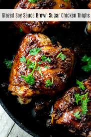 Onion powder, garlic powder, chicken thighs, pepper, paprika and 3 more. Glazed Soy Sauce Brown Sugar Chicken Thighs This Asian Flavored Dish Is Fast Easy And De Brown Sugar Chicken Chicken Thights Recipes Chicken Thigh Recipes