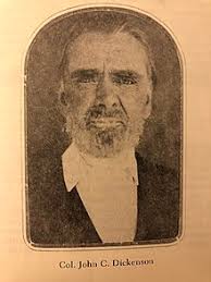 John Calhoun Dickenson Sr. (1815-1890)