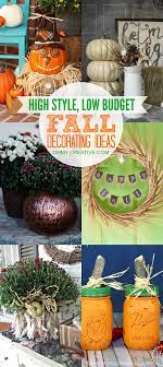 High Style Low Budget Fall Decorating Ideas Fall Decor Fall Deco Diy Fall