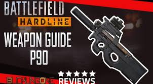 Battlefield hardline (abbreviated as bfhl) is fourteenth installment in the battlefield series, developed by visceral games in collaboration with dice and published by ea. Battlefield Hardline Weapon Guide P90 Firearm License