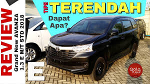 Lanjut ke belakang perbedaan keduanya akan tampak jelas. Explorasi New Avanza 1 3 E Std Tipe Paling Rendah Toyota Indonesia Youtube
