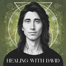 Healing With David