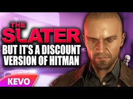 The Slater but it's a discount version of hitman