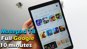 Huawei Matepad T8 Install Full Google Play Store 10 Minutes Youtube