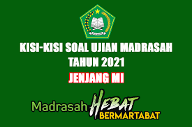 Check spelling or type a new query. Kisi Kisi Soal Ujian Madrasah Mi Tahun 2021 Tahun Pelajaran 2020 2021