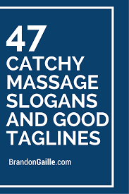 List Of 75 Catchy Massage Slogans And Good Taglines Massage Therapy Business Massage Therapy Quotes Massage Benefits