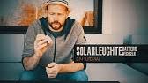 Maybe you would like to learn more about one of these? Solarlampe Funktionsweise Erklart Reparatur Defekter Solarleuchten Youtube