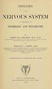 Diseases Of The Nervous System A Text Book Of Neurology And Psychiatry Nervous System Psychiatry Nervous