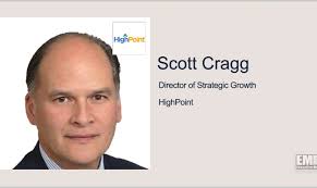 Federal IT Veteran Scott Cragg Joins HighPoint as Strategic Growth Director 