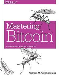 Que Es Bitcoin Evolution Y Como Funciona Mastering Bitcoin Unlocking Digital Cryptocurrencies Full Blockchain Bitcoin Reading Online