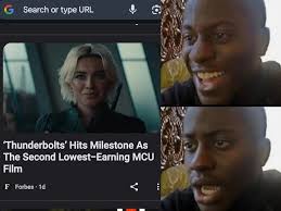 Search or type SearchortypeUR URL 'Thunderbolts' Hits Milestone As The  Second Lowest Lowest-Earning Earning MCU Film F Forbes• 1d