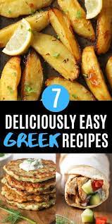 7 Easy Greek Recipes Greek Recipes Easy Greek Recipes Greek Dishes