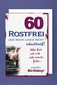 Sprüche und glückwünsche zum 60. 60 Geburtstag Karte Grusskarte Rostfrei Oldtimer 16x11cm Avancarte