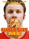 Super Size Me | Rotten Tomatoes