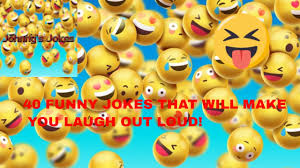 Need a wicked short joke to tell that anybody can hear? 40 Funny Jokes That Will Make You Laugh Out Loud Youtube