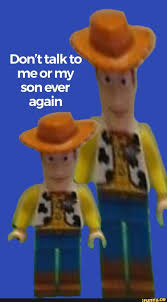 Don T Talk To Me Or My Son Ever Again Talk To Me Memes Funny Toys