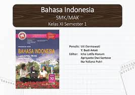 Materi geografi sma kelas xi semester 1. Bahasa Indonesia Smk Mak Kelas Xi Semester 1 Ppt Download