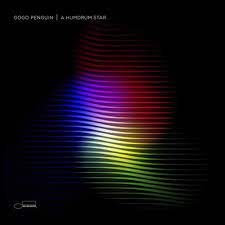 A humdrum star deluxe edition genre: Gogo Penguin A Humdrum Star Deluxe Edition 2018 Progressive Jazz Fusion Mp3 320 Kbps Jazznblues Club