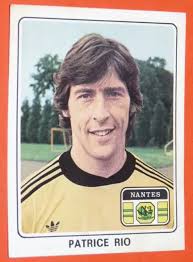 VACHE QUI RIT Patrice Rio Fc Nantes Canaris Panini Football 78 1977-1978  EUR 6,50