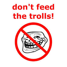 Image result for don't feed the troll