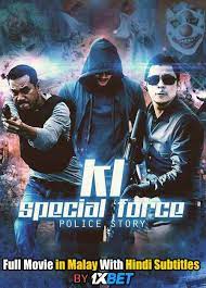 Kl special force is a 2018 malaysian action film directed by by syafiq yusof. Kl Special Force 2018 Webrip 720p Full Movie In Malay With Hindi Subtitles 1xcinema