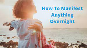 Maybe you would like to learn more about one of these? How To Manifest Anything Overnight Proven Tips Inside 2021 Secret Manifestations