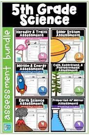 5th Grade Science Assessment Bundle For Teachers Includes Quizzes About Cells Ecosystems Heredity 5th Grade Science Science Assessments Earth Science Lessons