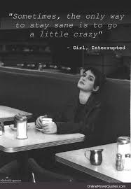 Girl Interrupted Citas De Pelicula Frases De Inspiracion La Mejor Frase
