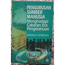 Cabaran pengurusan sumber manusia 1. Pengurusan Sumber Manusia Menghadapi Cabaran Era Pengetahuan Rozhan Othman Shopee Malaysia