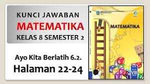 Maybe you would like to learn more about one of these? Kunci Jawaban Matematika Kelas 8 Semester 2 Ayo Kita Berlatih Halaman 22 24 Youtube