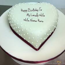 Attractive Birthday Cake For Wife Design Write Name On Decent Heart Birthday Cake For Wife This Is The Best Idea To Wish Anyone O Happy Birthday Cake Images Happy Birthday Cakes Cake Designs Birthday